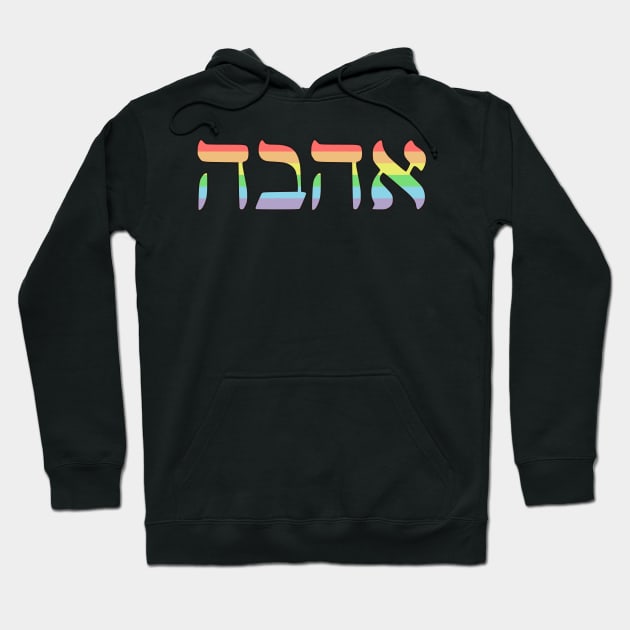 Ahava - Love (Pastel Pride Colors) Hoodie by dikleyt